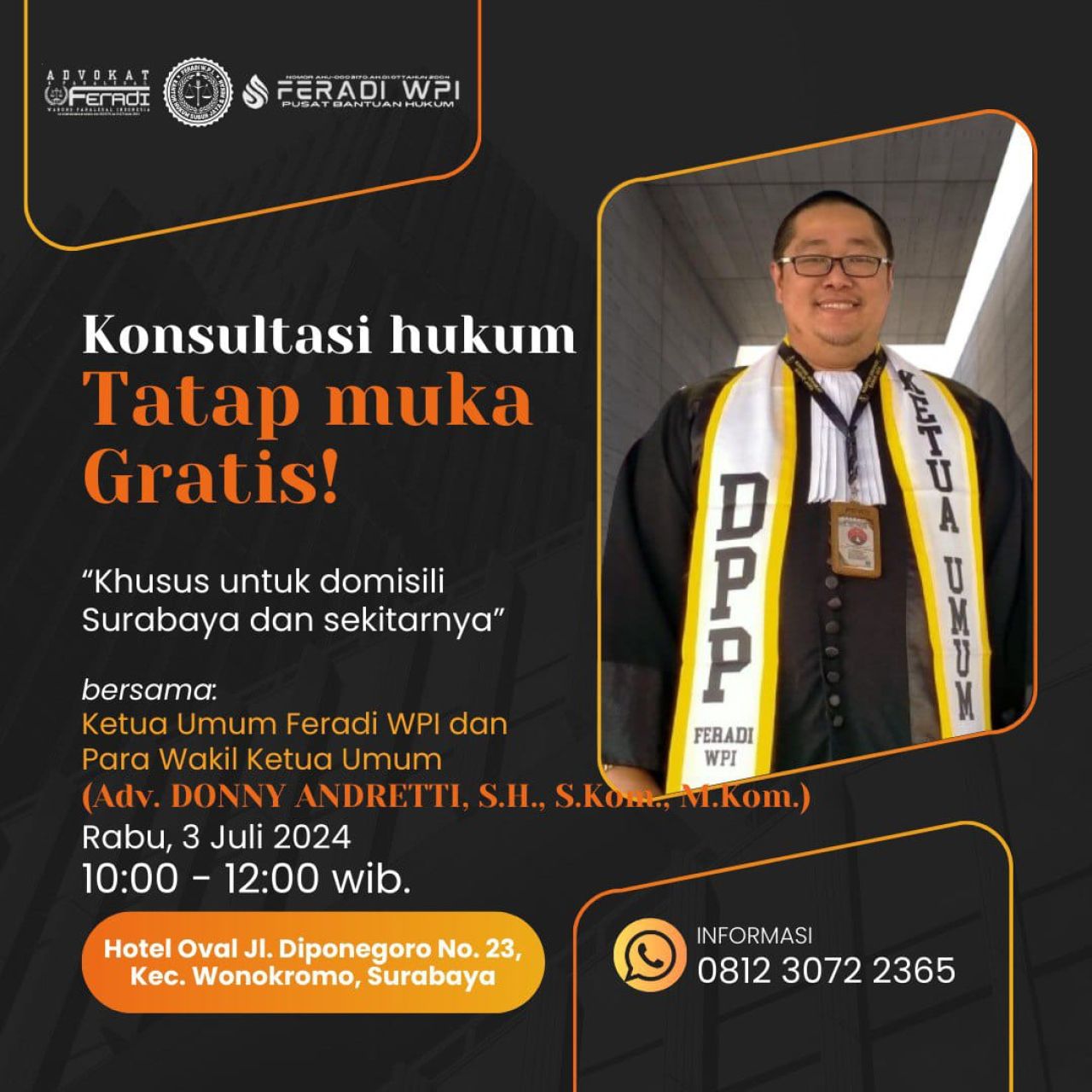Hari ini, FERADI WPI Gelar Konsultasi Hukum Gratis di Hotel Oval Surabaya